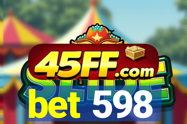 bet 598
